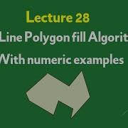 28 Computer Graphics Scan Line Polygon Fill Algorithm With Numerical Examples