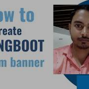 Create Spring Boot Custom Banner Example How To Change Banner Text In Spring Boot
