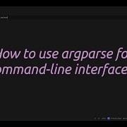 How To Use Argparse For Command Line Interfaces Unlocking Argparse The Secret To Command Line