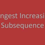 Longest Increasing Subsequence NLogN Code In C Coding Interview Questions