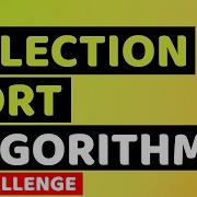 What Is Selection Sort Algorithm Implement Selection Sort Algorithm