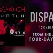 Dispatch Cover This Official Audio