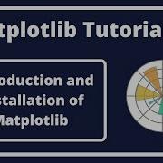 1 Introduction And Installation Of Matplotlib In Hindi Matplotlib Tutorial In Hindi