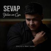 Sevap Yalan We Çyn Official Music Video Directed By Murat Tajerov Prod By Söhbet Rejepow SR