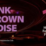 PINK BROWN NOISE Deep Focus ADHD Relief Study Ambience Or Block Distractions For Deep Sleep