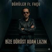 Bize Dürüst Adam Lazım Feat Faço