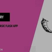 Flask Mastery Creating Your First Flask App