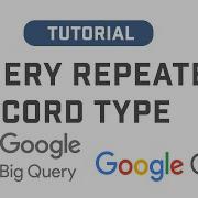 How To Query Repeated Record Type In Google BigQuery