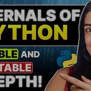 Внутреннее устройство Python самое простое и подробное объяснение изменяемых и неизменяемых тип