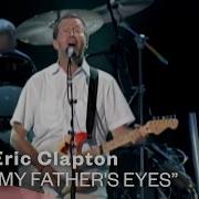Eric Clapton My Father S Eyes Official Music Video Warner Vault