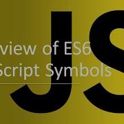 ES6 JavaScript Symbols
