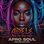 Adele Indila Deep Afro Soul Fusion By HOUSEVECTOR Cover
