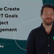 How To Create SMART Goals In Project Management