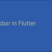 How To Use Snackbar In Flutter ESTECH FLUTTER TUTORIAL Ft Elai Shane