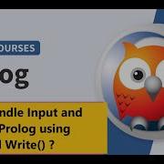 How To Handle Input And Output In Prolog Prolog Programming Artificialintelligence Computer
