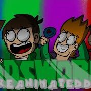Eddsworld Theme Song Reanimated