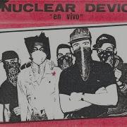 Nuclear Device En Vivo 1988