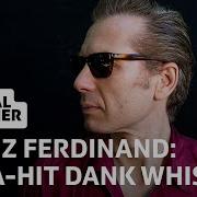 Franz Ferdinand Die Story Von Take Me Out Gurten Festivalsommer 2025 SRF 3