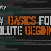 Want To Start Writing Code In Unity Start Here Unity C Basics Part 1 Writing Your First Script