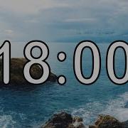 18 Minute Timer With Calm And Soft Music And Sea Wave Cinematic Background