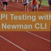 Running Postman Tests Locally With The Newman CLI Tool