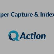 How To Capture And Index Paper Documents In QAction