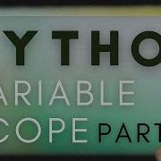Python 101 From Beginners To Advanced Variable Scope Part 2