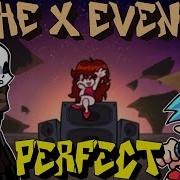 Friday Night Funkin Perfect Combo The X Event Mod Vs Ink Sans Update HARD