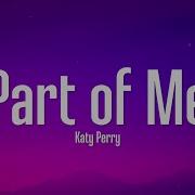 Katy Perry Part Of Me Lyrics