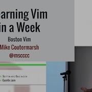 Learning Vim In A Week