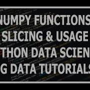 Hindi Python Numpy Array Functions And Slicing Python Data Science And Big Data Tutorials In Hindi