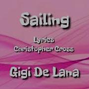 Gigi De Lana Cover Sailing Christopher Cross Lyrics