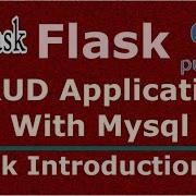 1 Python Flask CRUD Application With Mysql Introduction