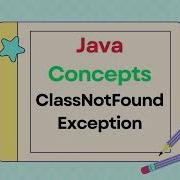How To Fix ClassNotFoundException In Java Causes And Resolution