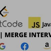 LEETCODE 56 JAVASCRIPT ИНТЕРВАЛЫ СЛИЯНИЯ