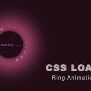CSS Loading Ring Animation Effects CSS Animation CSS Effects Ccs3