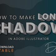 How To Create Long Shadow Illustrator Tutorials Long Shadow Text Editable Download