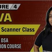 Taking Input In Java Scanner Class Lecture 4 Java And DSA Foundation Course
