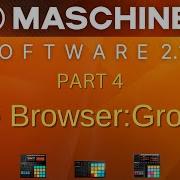 Maschine 2 16 Browser Groups And How They Work