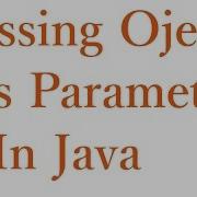 Java Pass Object As A Parameter
