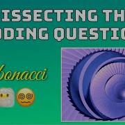 Dissecting The Interview Question Fibonacci