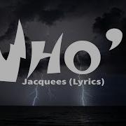 Jacquees Who S Lyrics
