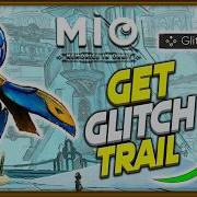 Mio Memories In Orbit Как получить модификатор Glitch Trail безумный урон со временем