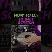 Baby Scratch Demo Scratching Lesson For Beginner DJs