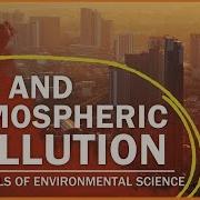 Understanding The Atmosphere Essentials Of Environmental Science