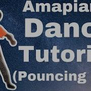 Amapiano Dance Move Pouncing Cat Tutorial STEP BY STEP BREAKDOWN
