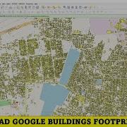 Download Google Buildings Footprint Data Open Buildings Shapefile