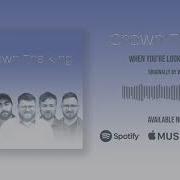 Crown The King When You Re Looking Like That Westlife Cover