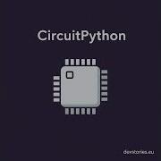 CircuitPython 6 7 CircuitPython Vs MicroPython