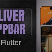 SliverAppBar Widget Build Modern Scrolling Experience In Flutter